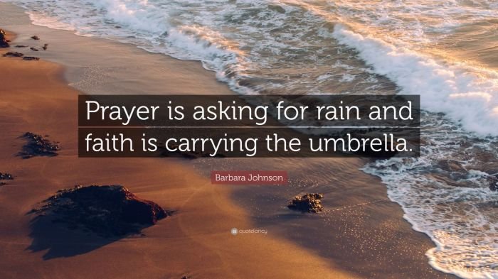 Rain prayer umbrella asking faith carrying barbara johnson quote wallpapers quotefancy