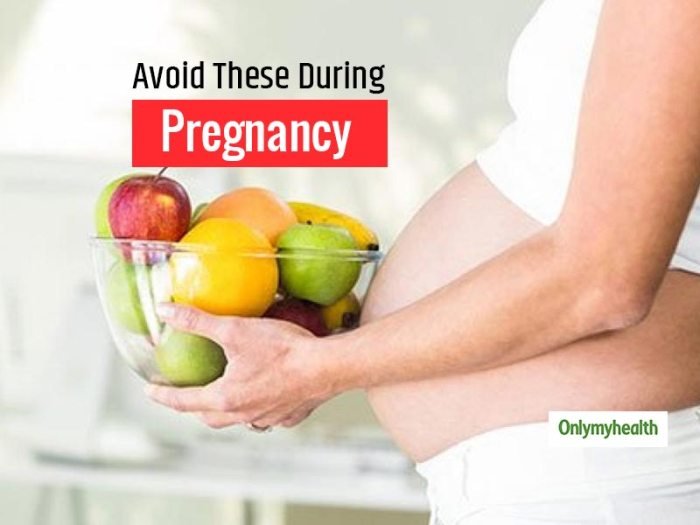 Fruits pregnancy not eat during avoid