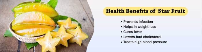 Benefits starfruit fruit health facts fruits visit nutrition